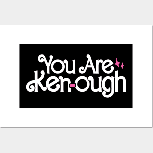 You Are Ken-Ough Posters and Art